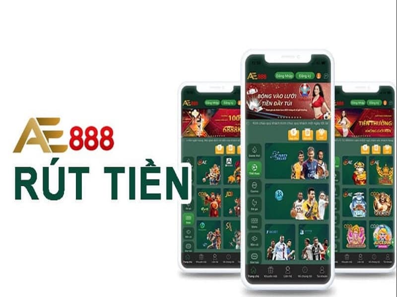 Hướng dẫn rút tiền AE888 nhanh nhất hiện tại 2 huong-dan-rut-tien-ae888-1